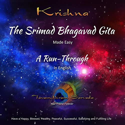 The Srimad Bhagavad Gita - Made Easy