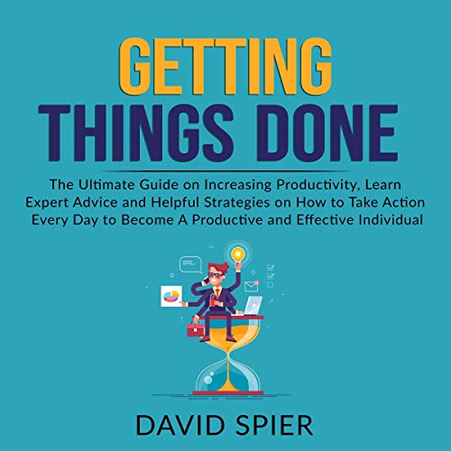 Getting Things Done by David Spier