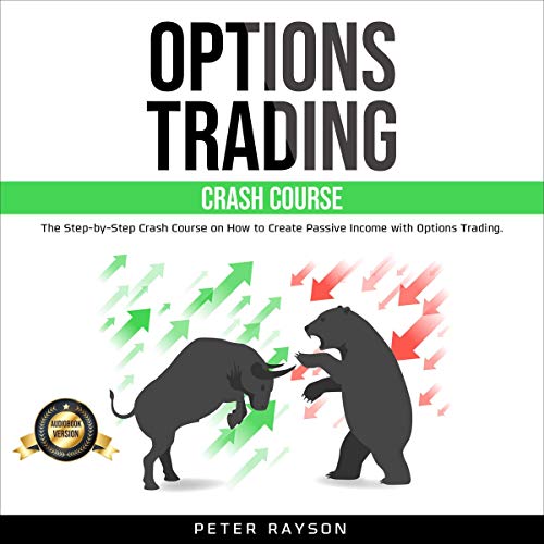 Options Trading Crash Course by Peter Rayson