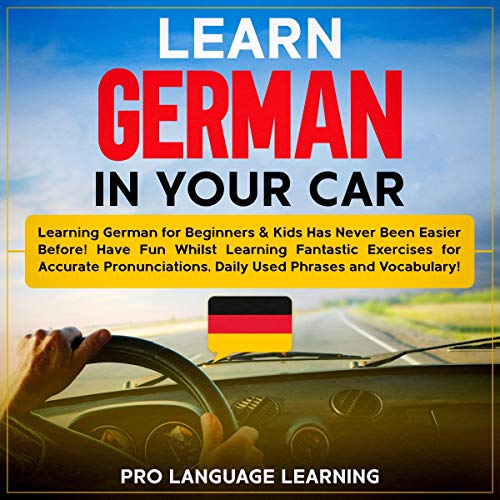 Learn German in Your Car