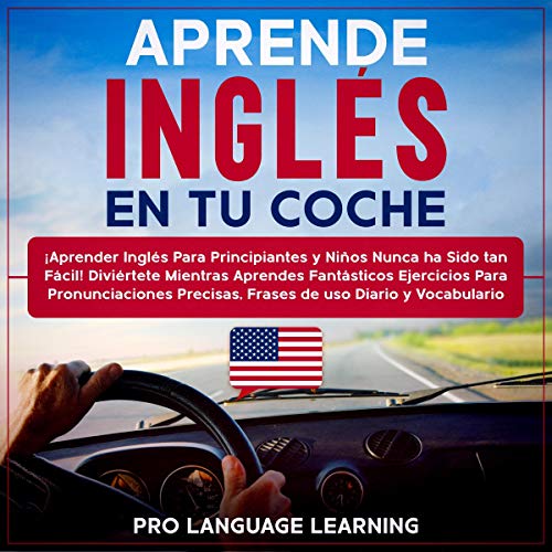 Aprende Inglés en tu Coche [Learn English in Your Car]