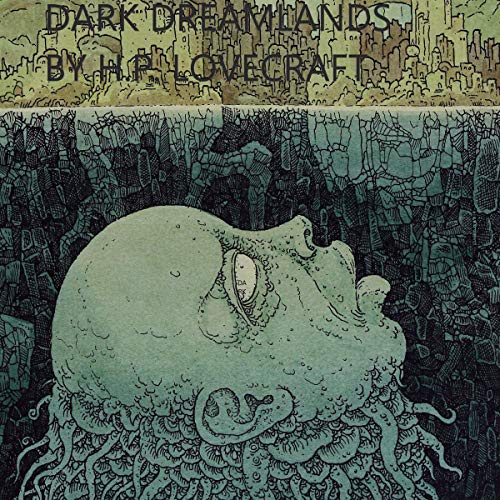 Dark Dreamlands by H. P. Lovecraft