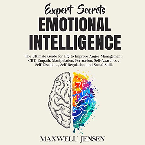Expert Secrets - Emotional Intelligence by Maxwell Jensen