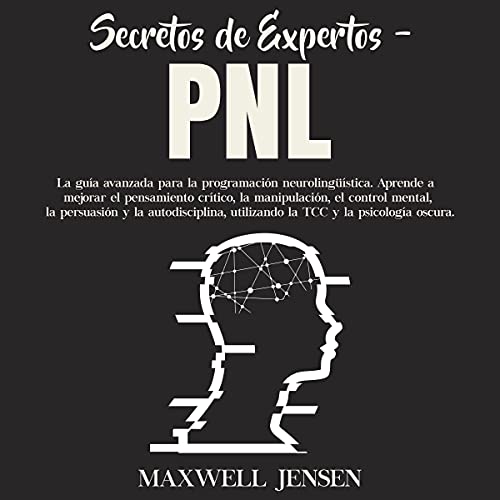 Secretos de expertos - PNL [Expert Secrets - NLP]