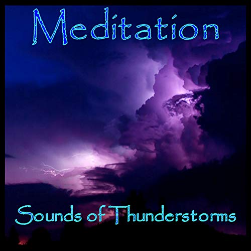 Meditation - Sounds of Thunderstorms by LowApps Studios