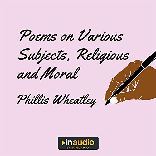 Poems on Various Subjects, Religious and Moral