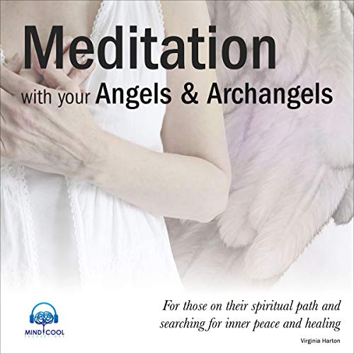 Meditation with Your Angels and Archangels by Virginia Harton