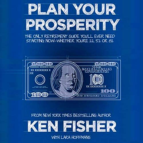 Plan Your Prosperity by Kenneth L. Fisher