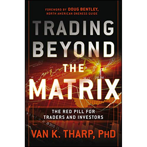 Trading Beyond the Matrix by Van Tharp