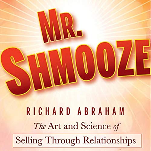 Mr. Shmooze by Richard Abraham
