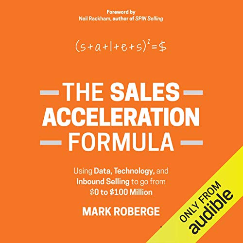 The Sales Acceleration Formula by Mark Roberge