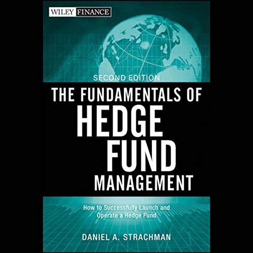 The Fundamentals of Hedge Fund Management
