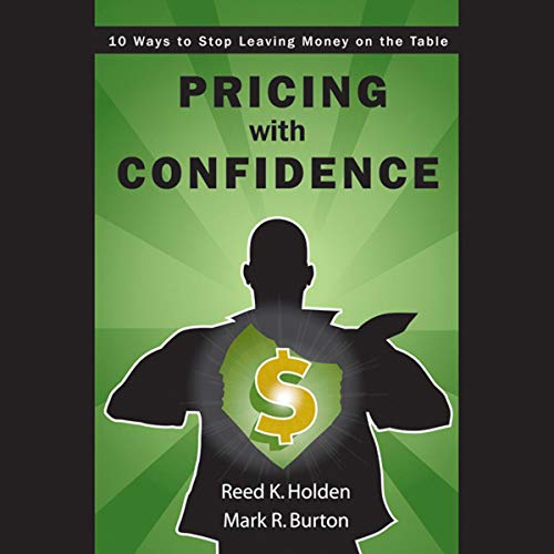 Pricing with Confidence by Reed Holden
