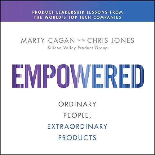 Empowered by Marty Cagan