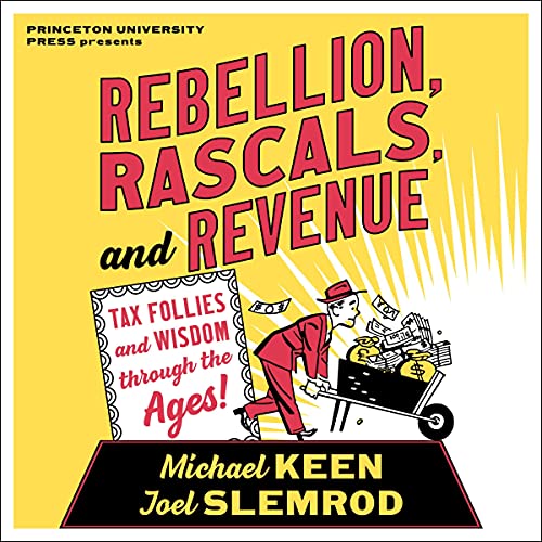 Rebellion, Rascals, and Revenue by Michael Keen