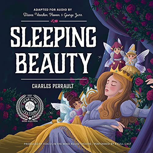 Sleeping Beauty (Dramatized) by Charles Perrault