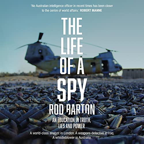 The Life of a Spy by Rod Barton