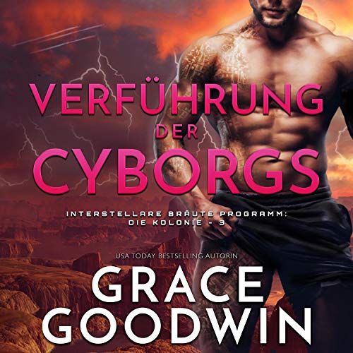 Verführung der Cyborgs [Cyborg Seduction] by Grace Goodwin