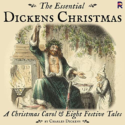 The Essential Dickens Christmas