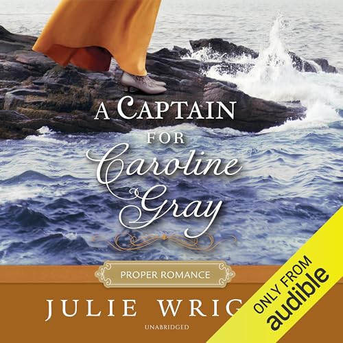 A Captain for Caroline Gray