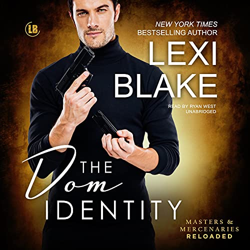 The Dom Identity by Lexi Blake