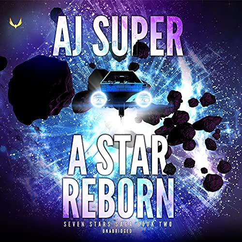 A Star Reborn by AJ Super