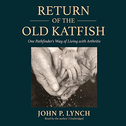 Return of the Old Katfish by John P. Lynch