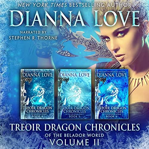 Treoir Dragon Chronicles of the Belador™ World: Volume II, Books 4-6