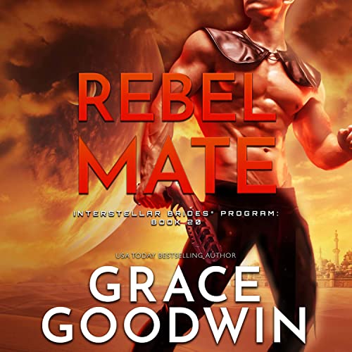 Rebel Mate by Grace Goodwin