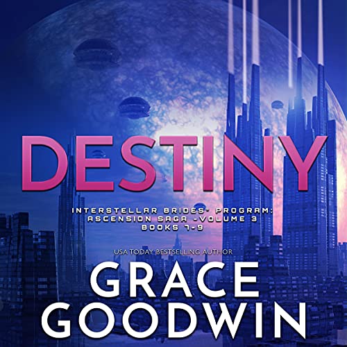 Destiny: Ascension Saga, Vol. 3: Books 7, 8 & 9
