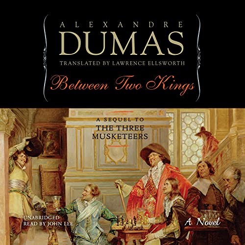 Between Two Kings by Alexandre Dumas