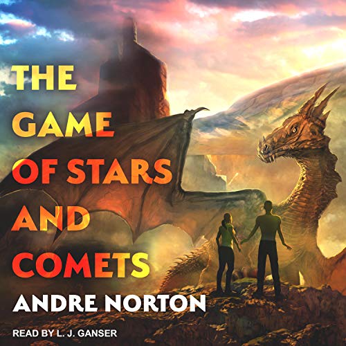The Game of Stars and Comets by Andre Norton