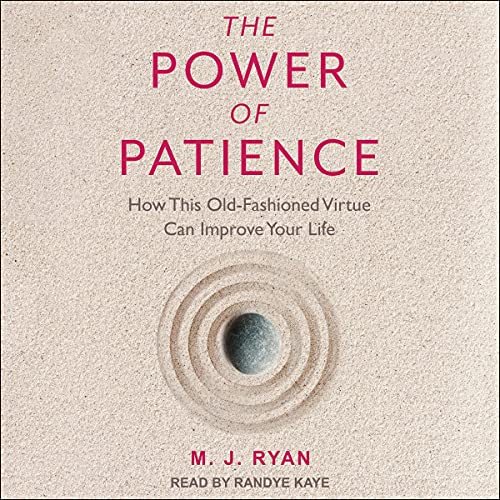 The Power of Patience by Mary Jane Ryan
