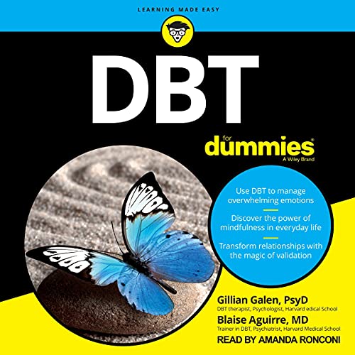 DBT for Dummies by Gillian Galen PsyD