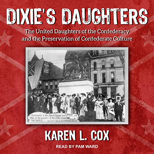 Dixie's Daughters by Karen L. Cox