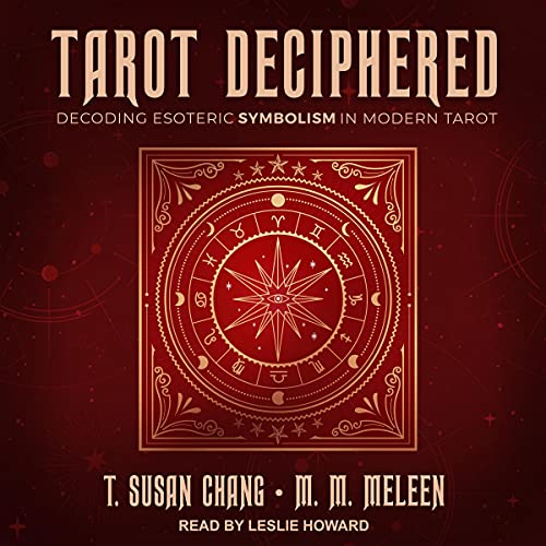Tarot Deciphered by T. Susan Chang