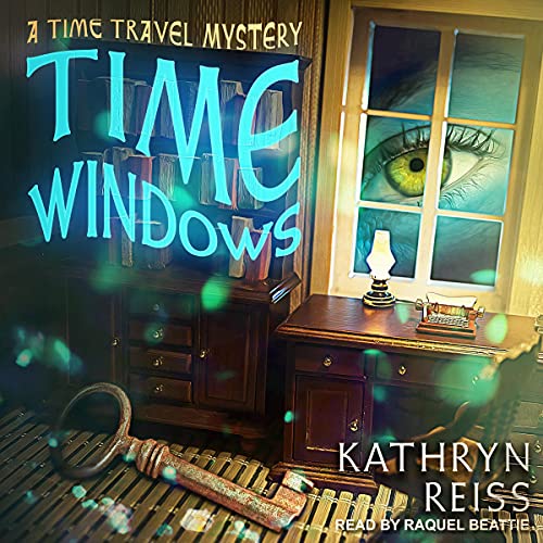 Time Windows by Kathryn Reiss