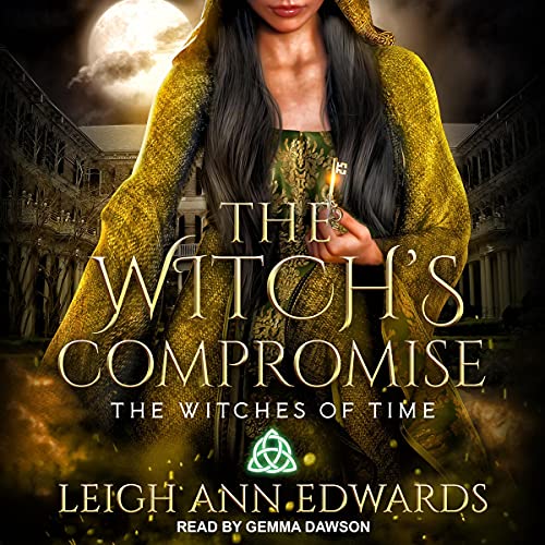 The Witch's Compromise by Leigh Ann Edwards