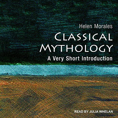 Classical Mythology by Helen Morales