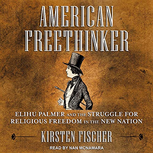 American Freethinker by Kirsten Fischer