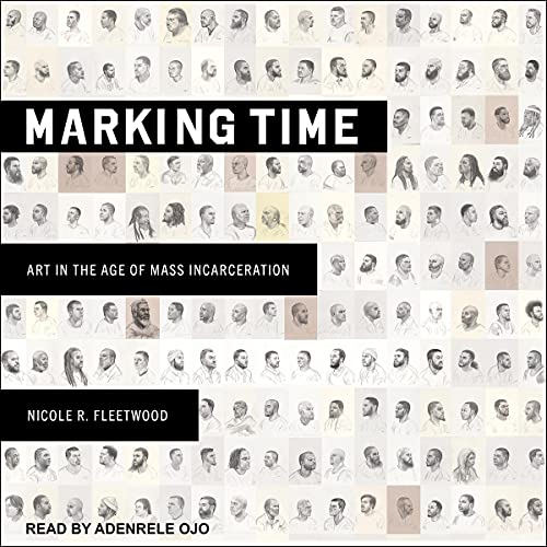 Marking Time by Nicole R. Fleetwood