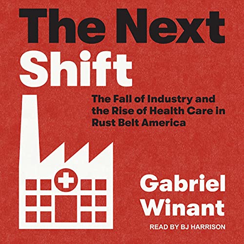The Next Shift by Gabriel Winant