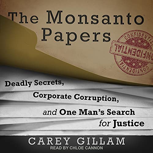 The Monsanto Papers