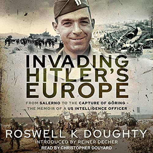 Invading Hitler's Europe