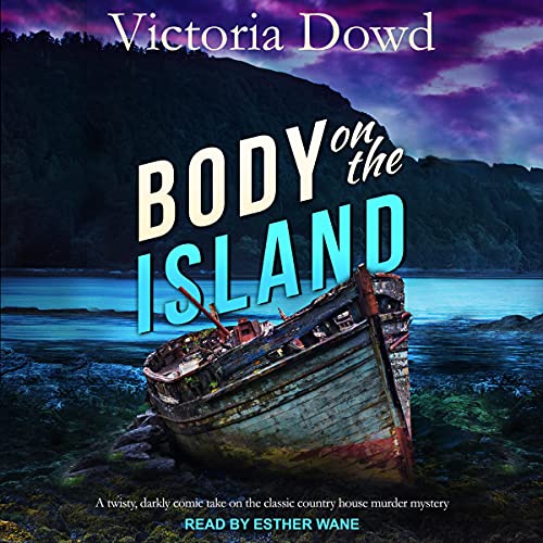 Body on the Island by Victoria Dowd