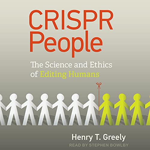 CRISPR People by Henry T. Greely
