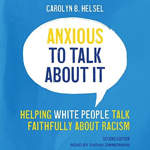 Anxious to Talk About It by Carolyn B. Helsel