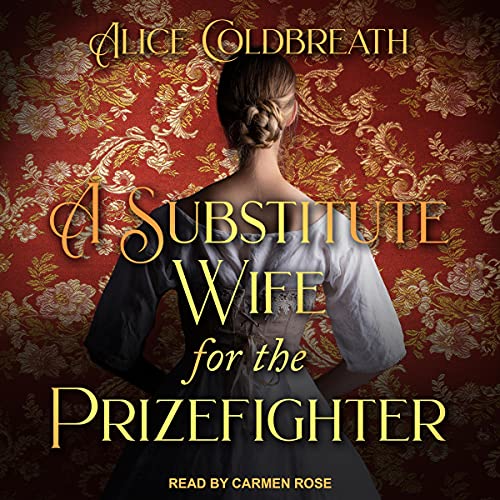 A Substitute Wife for the Prizefighter
