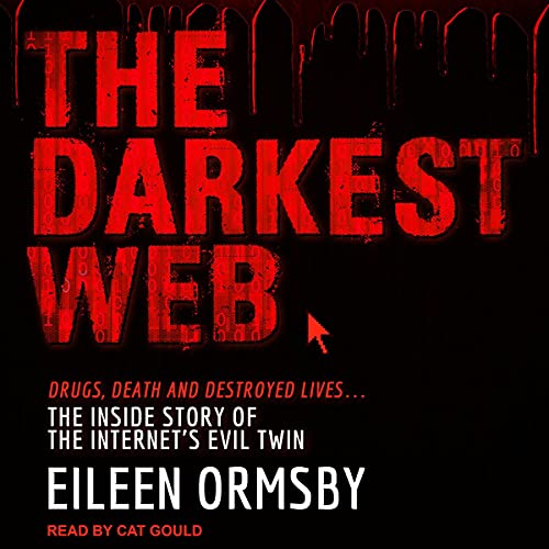 The Darkest Web