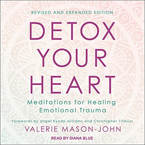 Detox Your Heart